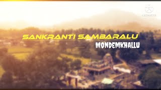 maa uru sankranti sambaralu // 2022 mondemkhallu // the biggest festival // mkl abai //plz subscribe