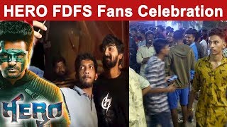 HERO Movie FDFS SK Fans Celebration at Rohini Theatre | Sivakarthikeyan | Robo Shankar