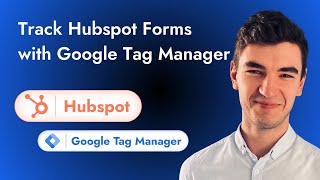 Track Hubspot Forms with Google Tag Manager