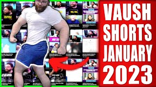 Vaush Shorts Compilation/Best Moments | January 2023