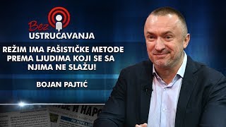 Bojan Pajtić - Režim ima fašističke metode prema ljudima koji se sa njima ne slažu!