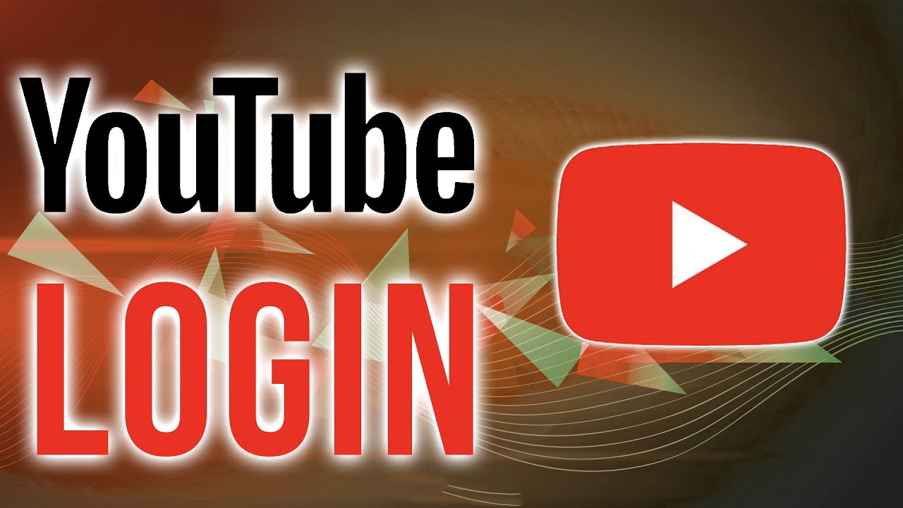 Youtube Login 2018: How To Sign In To Youtube | Login To Youtube.com ...