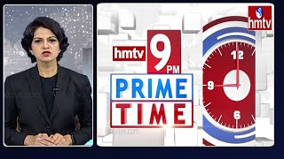 9PM Prime Time News | News Of The Day | 27-05-2023 | hmtv News