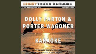 If Teardrops Were Pennies (Karaoke Version In The style of Dolly Parton & Porter Wagoner)