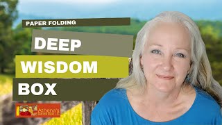 Paper Folding Deep Wisdom Box demonstration