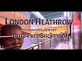 🇬🇧 London ✈️ Heathrow Airport 🥂  Duty Free Shopping  ⌚️T5 💻