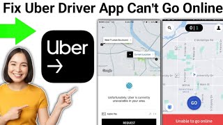 How To Fix Uber Driver App Can't Go Online Problem (2025)