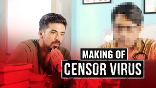 The Great Indian Censor Virus (Making) l Bakkbenchers l Dice Media