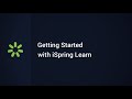 getting started with ispring learn lms