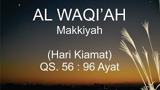 Surah Al Waqiah - Mishary Rashed Alafasy (Terjemahan Indonesia)