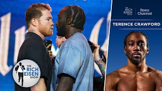 Terence Crawford Isn’t Afraid of Moving Up in Weight Class to Fight Canelo Alvarez | Rich Eisen Show