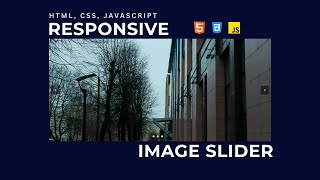 Responsive Image Slider | with Navigation Button & Auto play HTML, CSS & JS | JavaScript Project