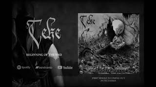 Teke - Beginning of the End I (Official Lyrics Video)