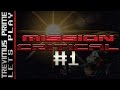 LP: Mission Critical - #1 (A Critical Mission)