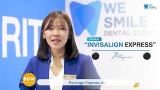 5 Package จัดฟันใส #invisalign ที่ 💙We Smile🤍