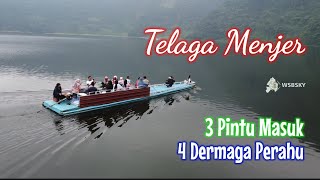 3 PINTU MASUK WISATA - 4 DERMAGA PERAHU | TELAGA MENJER - #WONOSOBO #telagamenjer #wisatawonosobo