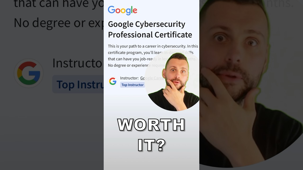 Is the Google Cybersecurity Professional Certificate Worth It?