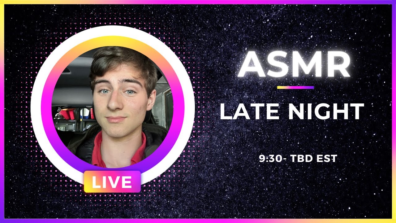 Late Night Asmr Youtube