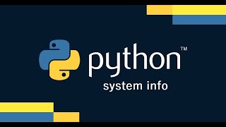 System Info using Python