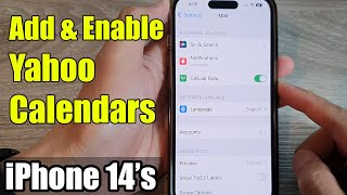 iPhone 14's/14 Pro Max: How to Add & Enable Yahoo Calendars