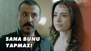 Sermet, Şadiye'yi Savundu! - Merhamet 19. Bölüm