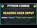 28. How Python Programs Take User Input | input() Function Explained with examples