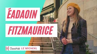 ClassHub le Micheál - Éadaoin Fitzmaurice