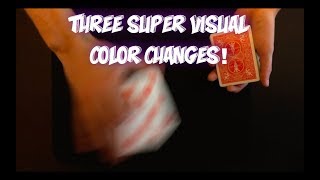 3 Amazing Color Changes! Super Visual Magic Tutorial!