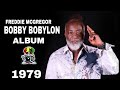 Freddie Mcgregor Bobby Bobylon 1979 Album Mix by DJ Tee Spyce