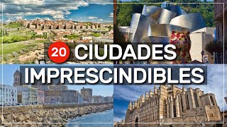 ➤ 20 ciudades IMPRESCINDIBLES de ESPAÑA ❤️ 🇪🇸 #013