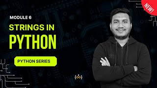 Strings in Python | Part 6 | Python Series