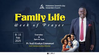 Family life week of prayer || Pr. Ssali Emmanuel Kisakye || Afternoon