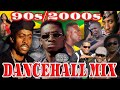 90's Mix Old Skool Dancehall💃Late 90s/2000's Dancehall Hits