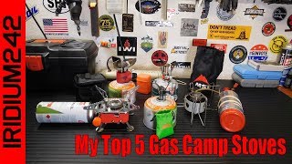 My Top 5 Gas Camp Stoves!