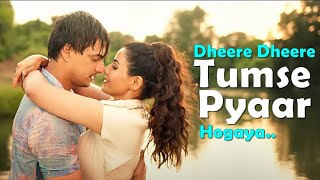 Dheere Dheere Tumse Pyaar Hogaya (Lyrics) Stebin Ben || Mohsin & Smriti || Vivek, Kumaar ||
