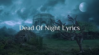 if found - Dead of Night VIP Lyrics