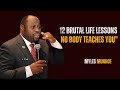 12 brutal life lessons no body teaches you:Dr Myles Munroe||#motivationalspeech