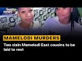 Two slain Mamelodi East cousins to be laid to rest