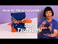 How to Tie a Furoshiki: Sao Tsutsumi Wrap | Keiko Furoshiki Wrapping Tutorial