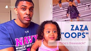 ZAZA- OOPS | Dad x Daughter Reaction