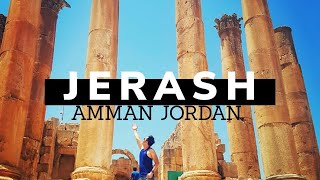 Jerash, Jordan| The Ruins City of Roman Empire| Hadrian's Arch| Roman Theatre| Amman Travel Guide