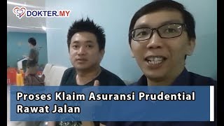 Proses Klaim Asuransi Prudential Rawat Jalan