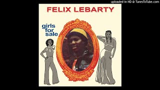 LYSERGICFUNK : Girls For Sale - Felix Lebarty