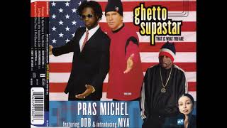 🎧Pras feat. Ol' Dirty Bastard \u0026 Mya - Ghetto Superstar🎧