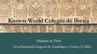 Mujeras in Peru, Doa Illuminada Eugenia de Guadalupe y Godoy (CAID)