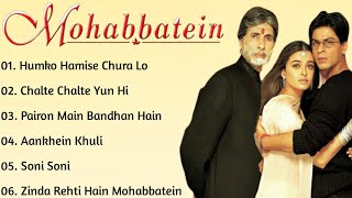 || Mohabbatein Movie Song All | Shahrukh Khan & Aishwarya Rai | ALL TIME SONGS ||