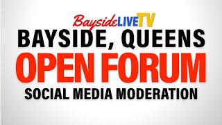 Bayside Open Forum – 8/15/2020