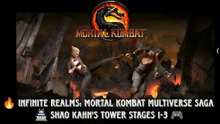 🔥 Infinite Realms #MortalKombat Multiverse Saga 🏯 | #ShaoKahnsTower Stages 1-3 🎮 #Gameplay #HarshVSC