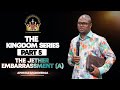 The Kingdom Series Part 5: The Jether Embarrassment | Apostle T.F Chiwenga | Sunday 12 January 2025