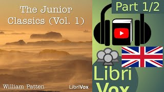 The Junior Classics Volume 1: Fairy and Wonder Tales by William PATTEN Part 1/2 | Full Audio Book